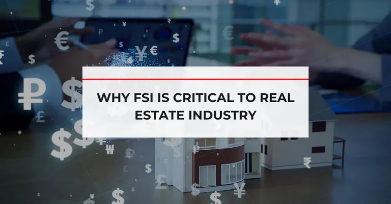 Why FSI Is Critical to Real Estate Industry
